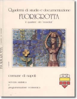 copertina del volume: "Fuorigrotta - il quartiere dei "mondiali"