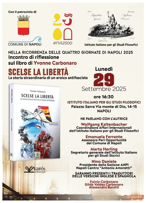 Presentazione del libro di Yvonne Carbonaro "Scelse la libertà - La storia straordinaria di un eroico antifascista"