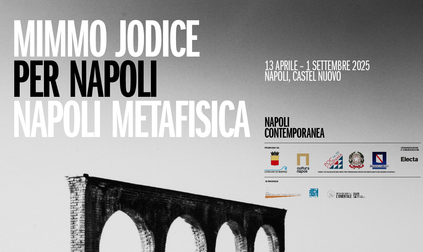 Mimmo Jodice per Napoli - Napoli Metafisica